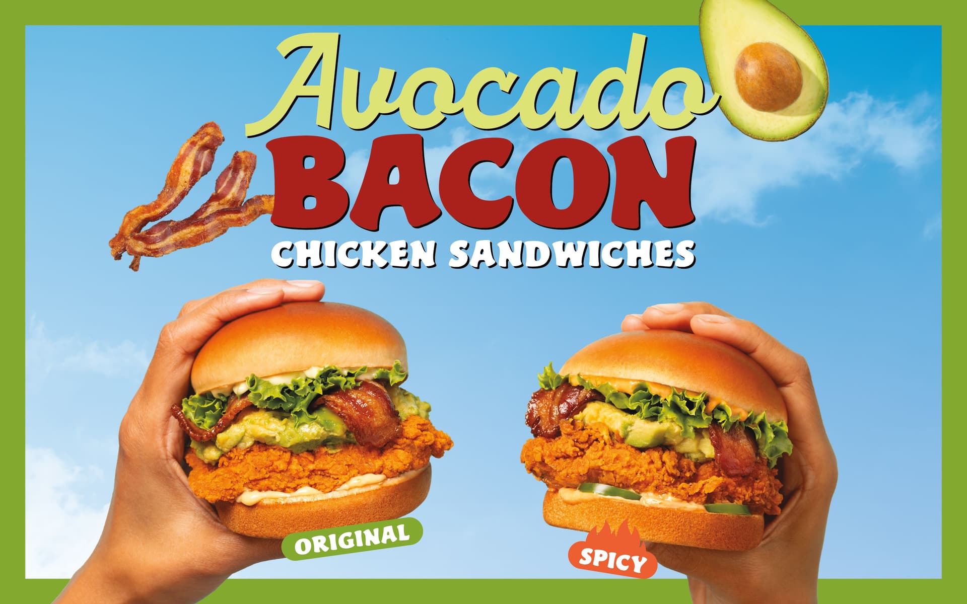 A graphic of two hands holding one chicken sandwich each with the text 'Avocado Bacon Chicken Sandwiches Original Spicy' on a light blue background.